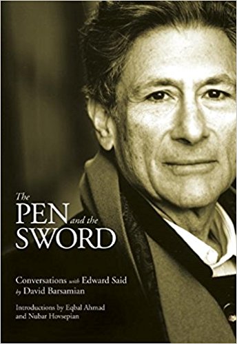 The Pen and the Sword: Conversations with Edward Said by David Barsamian