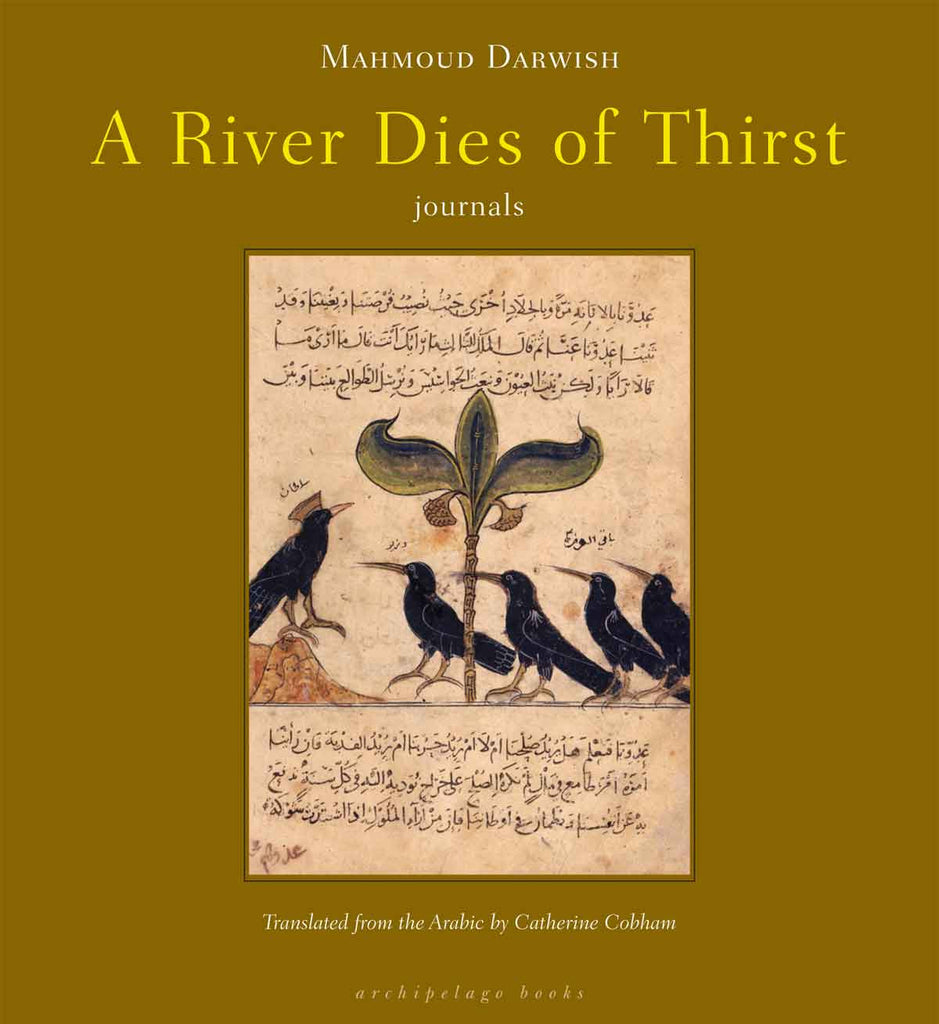 A River Dies of Thirst by Mahmoud Darwish