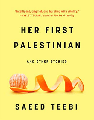 Her First Palestinian by Saeed Teebi